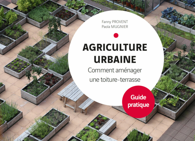 Couverture du guide Agriculture Urbaine de Provent et Mugnier